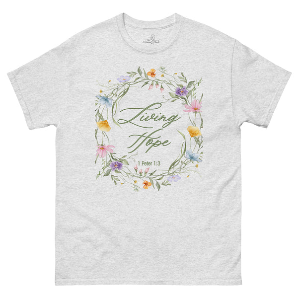 Living Hope - 1 Peter 1:3 shirt