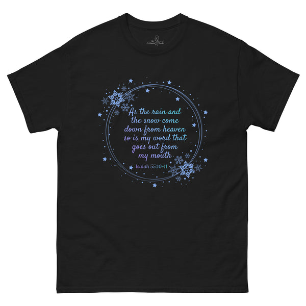 His Word will Accomplish - Isaiah 55:10-11 shirt