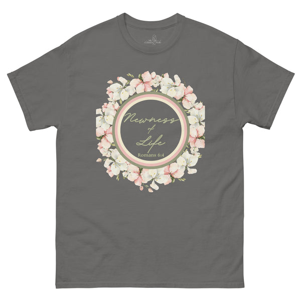 Newness of Life - Romans 6:4 shirt