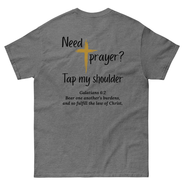 Need Prayer? Christian shirt