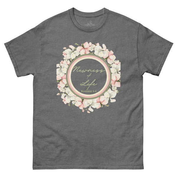 Newness of Life - Romans 6:4 shirt