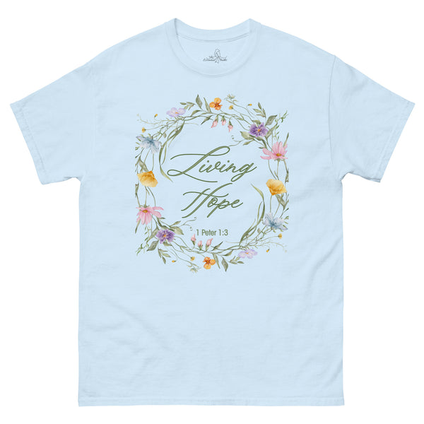 Living Hope - 1 Peter 1:3 shirt