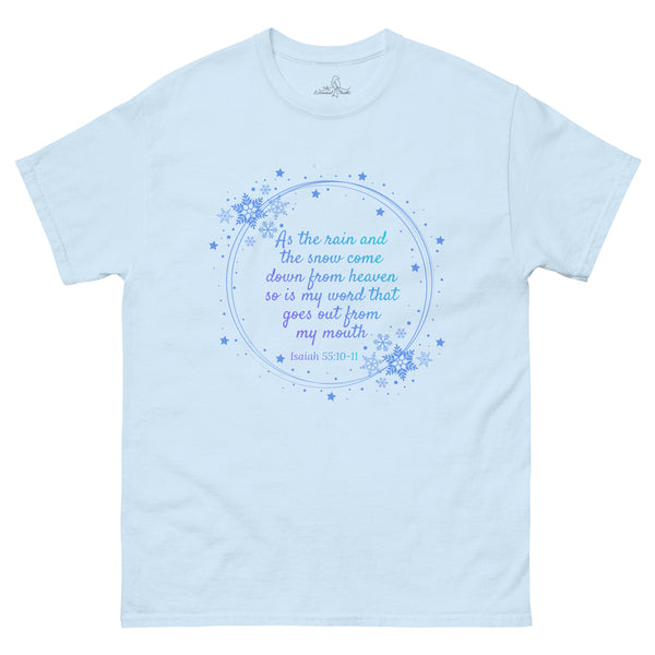His Word will Accomplish - Isaiah 55:10-11 shirt